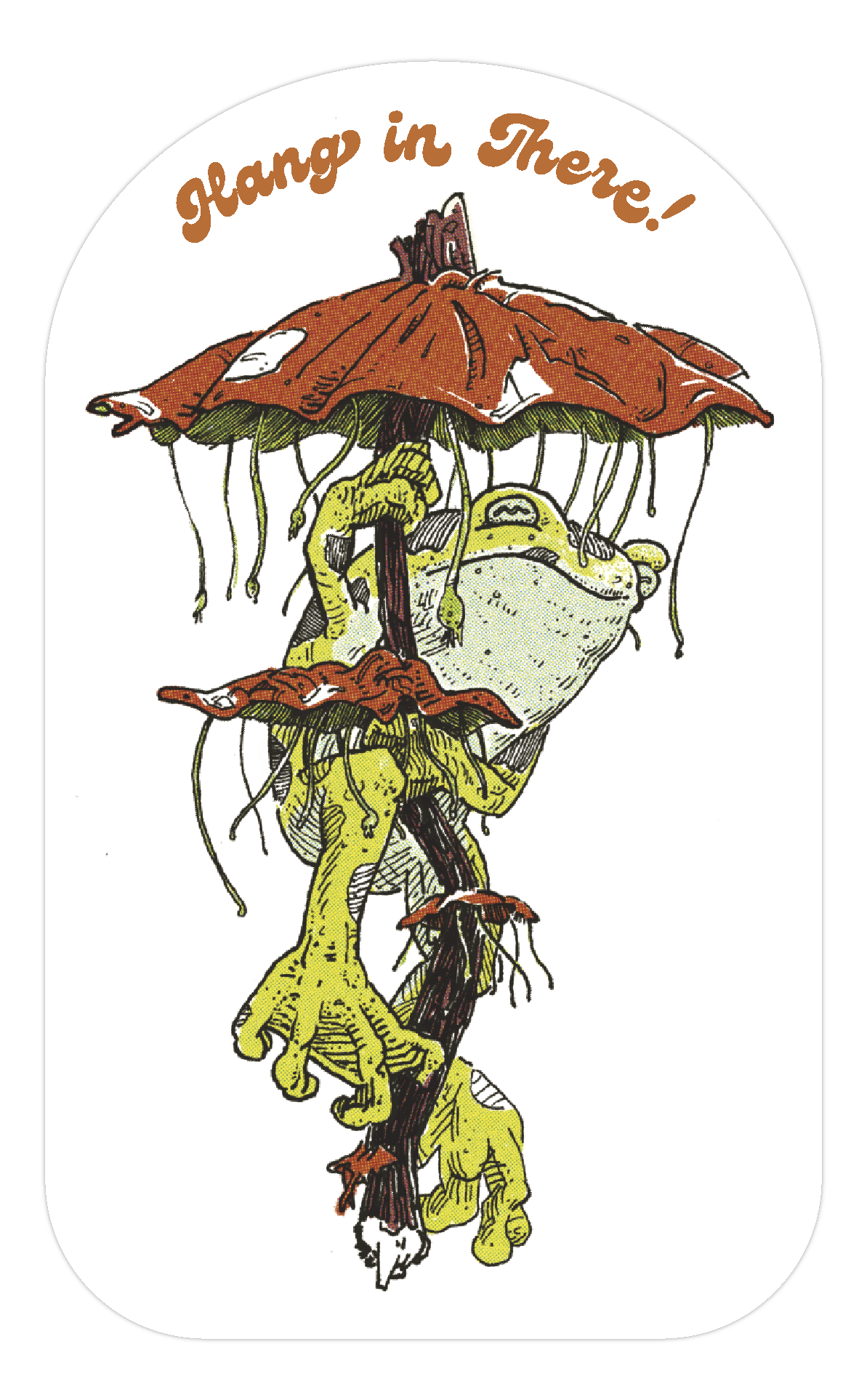 Hang in There Sticker