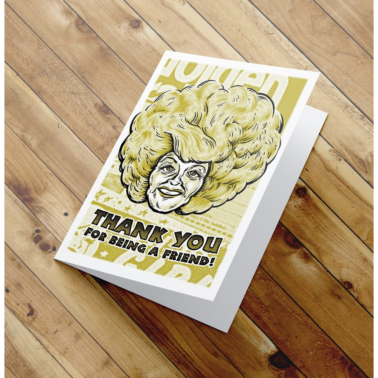 Thank You for being a friend -  Golden Girls Thank You Card - Blanche