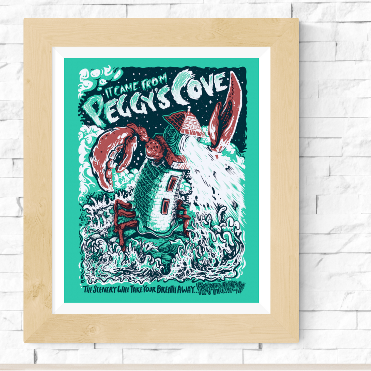 It came from Peggy's Cove - Screenprint